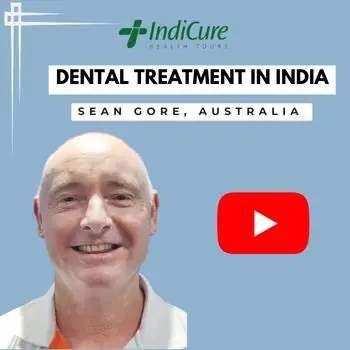 Thumbnail for Sean Gore dental treatment in India testimonial
