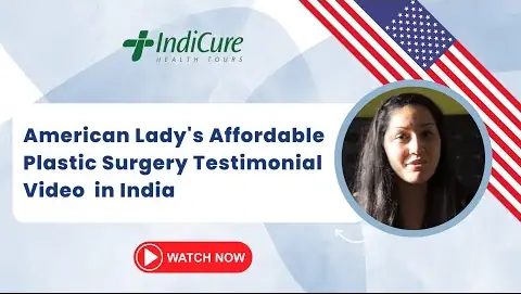 American Lady's Plastic Surgery Testimonial Video in India