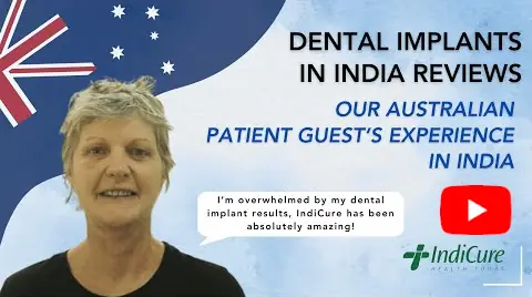 An Australian Patient's Dental Implants in India Reviews